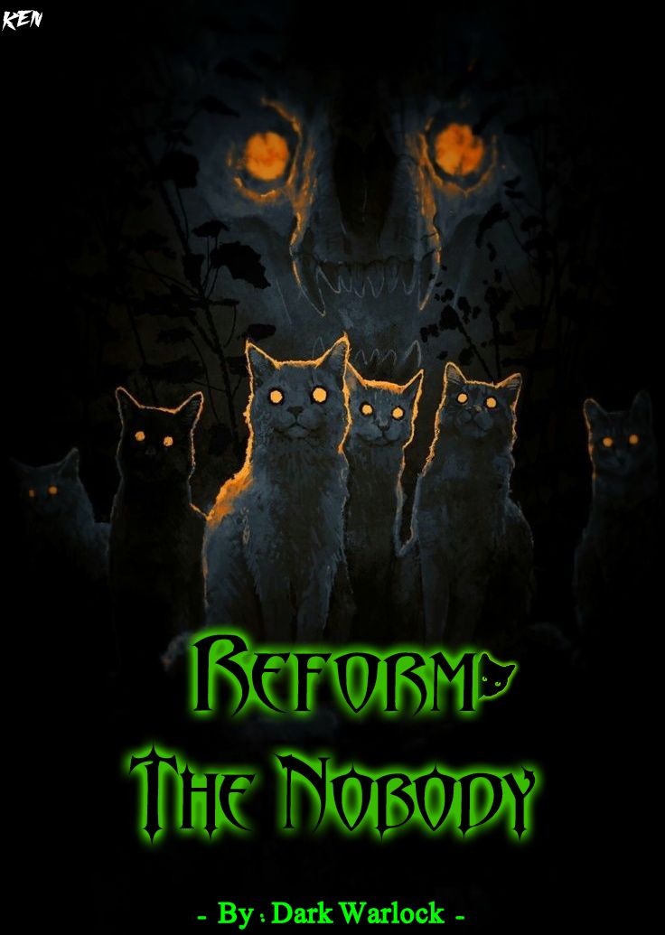 ReForm: The Nobody ReForm: The Nobody